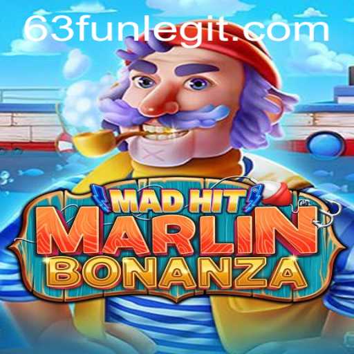 Explore the Thrills of MadHitMarlinBonanza Unleashed by 63FUN